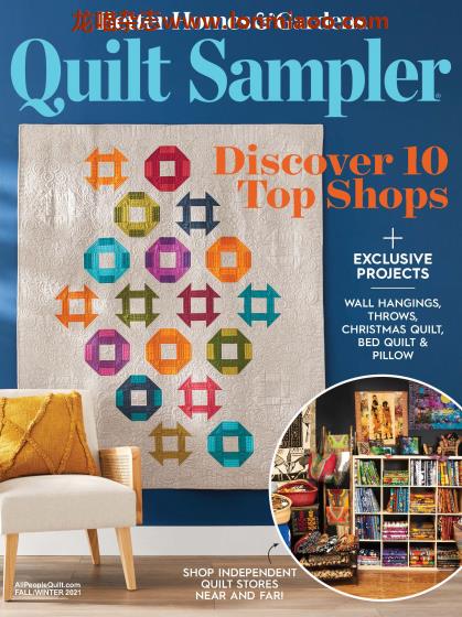 [美国版]Quilt Sampler 手工拼布杂志PDF电子版 2021年秋冬刊